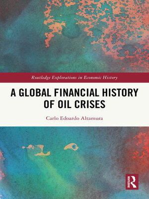 cover image of A Global Financial History of Oil Crises